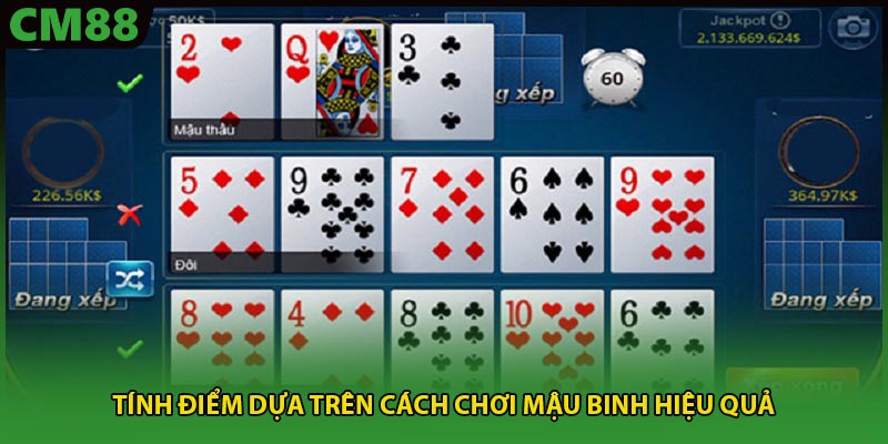 Tính điểm dựa trên cách chơi mậu binh hiệu quả 